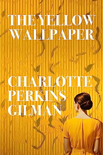 The Yellow Wallpaper - CraveBooks