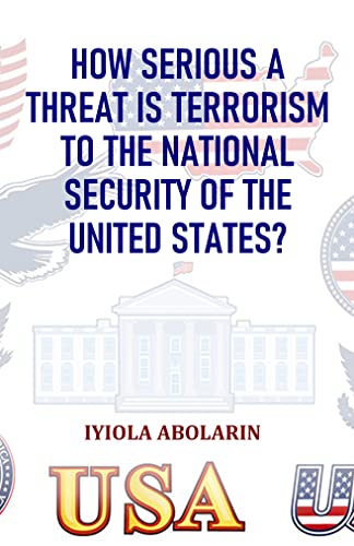 How Serious A Threat Is Terrorism to The National... - CraveBooks