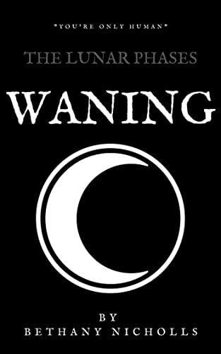 Waning (The Lunar Phases Book 1) - CraveBooks