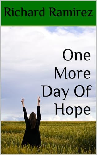 One More Day Of Hope