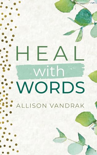 Heal With Words