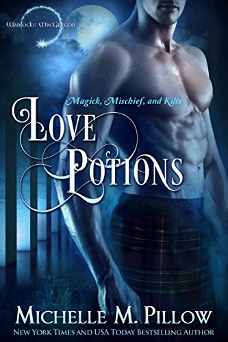 Love Potions (Warlocks MacGregor Book 1)