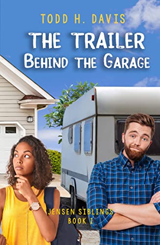 The Trailer Behind the Garage - CraveBooks