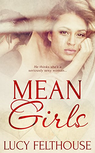 Mean Girls: A BBW Steamy Romance Novella