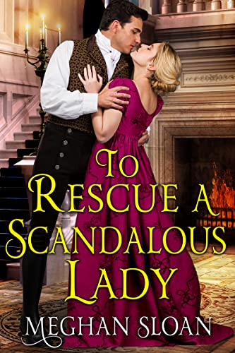To Rescue a Scandalous Lady - CraveBooks