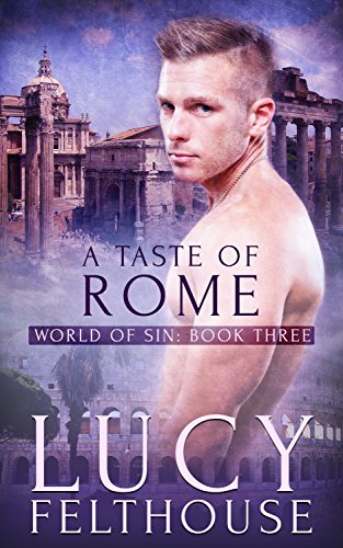 A Taste of Rome: An Erotic Short Story (World of Sin Book 3)