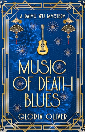 Music of Death Blues: A Daiyu Wu Mystery (Daiyu Wu Mysteries Book 3)