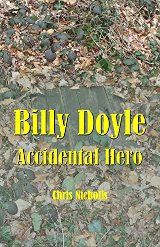 Billy Doyle – Accidental Hero