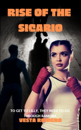 Rise of the Sicario: A Woman Vigilante Slow Burn Romance. The Sicario Files #1