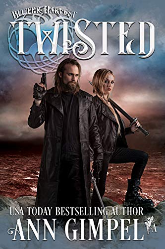 Twisted: Dystopian Urban Fantasy (Bitter Harvest Book 2)