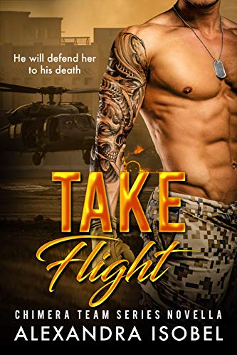 Take Flight (Chimera Team Book 1)