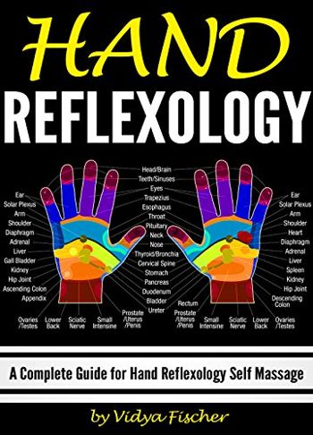 Hand Reflexology: A Complete Guide for Hand Reflex... - Crave Books