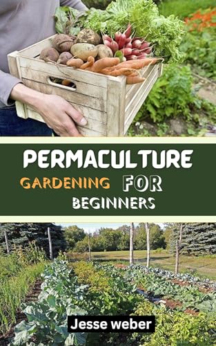 PERMACULTURE GARDENING FOR BEGINNERS - CraveBooks