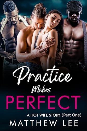 Practice Makes Perfect part one - CraveBooks