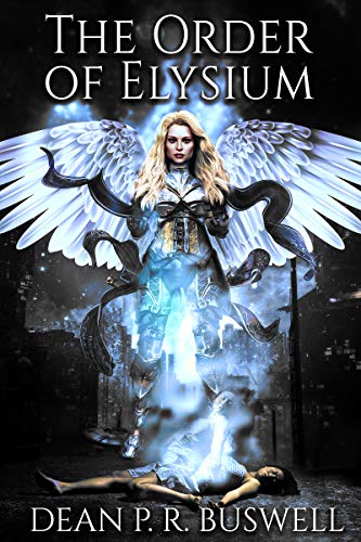 The Order of Elysium (The Aetheric Wars Trilogy Book 1)