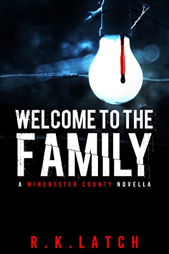 Welcome to the Family (Winchester County Legends) - Crave Books