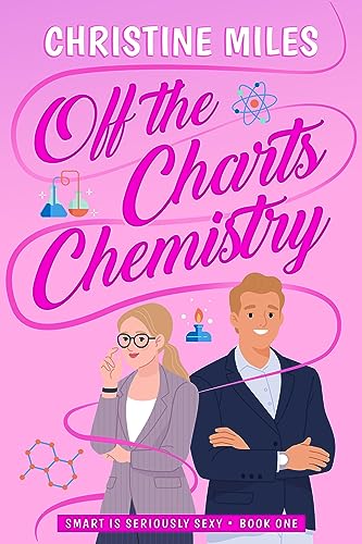 Off-the-Charts Chemistry (Smart is Seriously Sexy... - CraveBooks