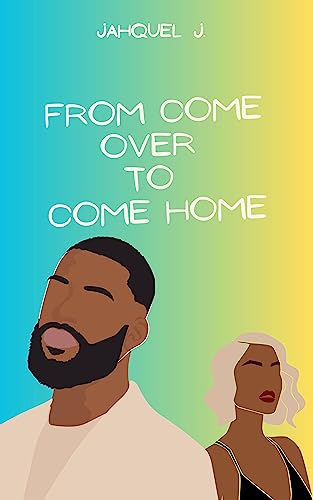 From Come Over To Come Home (Brookwood Book 1)