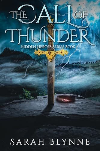 The Call of Thunder: Hidden Heroes Series Book One