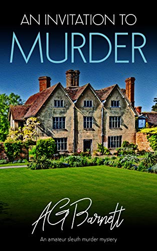 An Invitation to Murder: An amateur sleuth murder mystery (A Mary Blake Mystery Book 1)