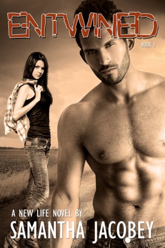 Entwined (A New Life Book 3) - CraveBooks