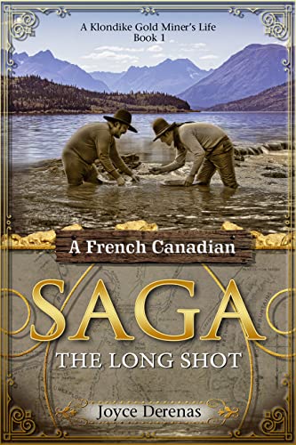 THE LONG SHOT: A French-Canadian Saga