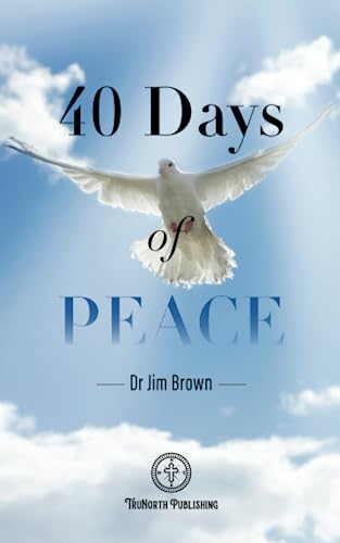 40 Days Of Peace (TruNorth Devotionals) - CraveBooks