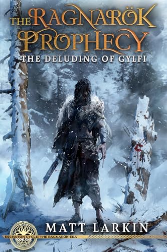 The Deluding of Gylfi: A dark fantasy epic