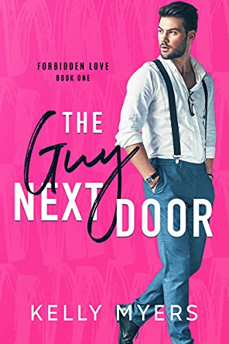 The Guy Next Door (Forbidden Love Book 1) - CraveBooks