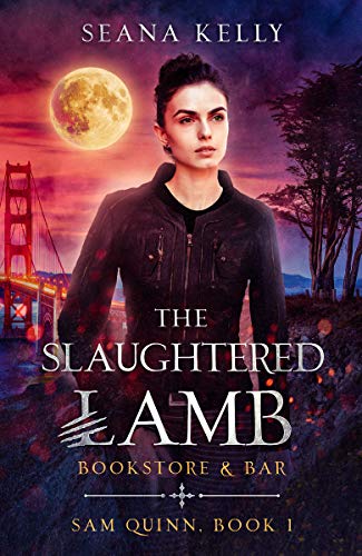 The Slaughtered Lamb Bookstore and Bar (Sam Quinn Book 1)