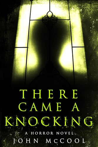 There Came A Knocking: A Horror Novel - CraveBooks