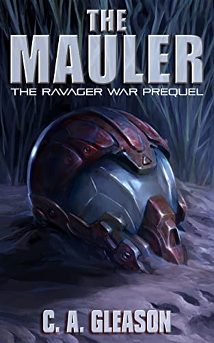 The Mauler: The Ravager War Prequel - CraveBooks