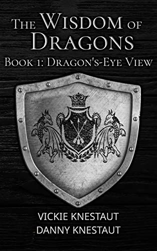 Dragon's-Eye View: The Wisdom of Dragons #1