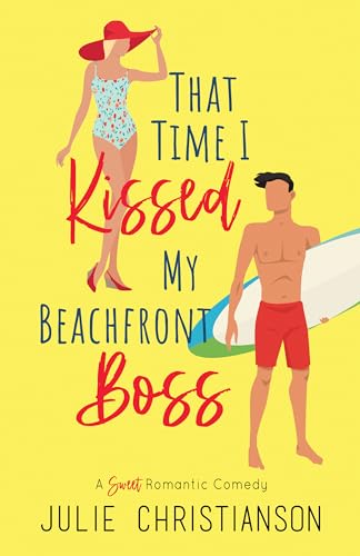 That Time I Kissed My Beachfront Boss