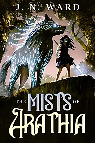 The Mists of Arathia: An Isekai Fantasy NPC LitRPG Prequel (Lunar Insurrection Book 1)