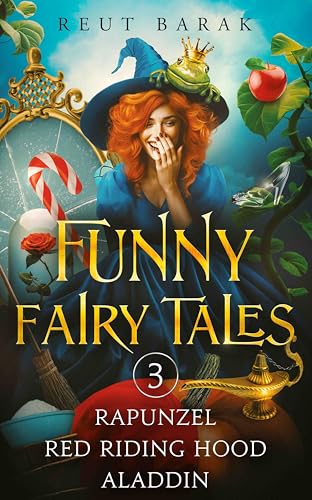 Funny Fairy Tales - 3: Rapunzel - Red Riding Hood - Aladdin