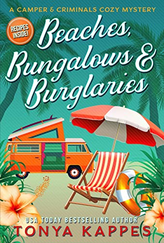 Beaches, Bungalows, & Burglaries