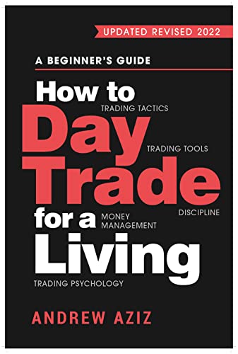 How to Day Trade for a Living: A Beginner's Guide... - CraveBooks