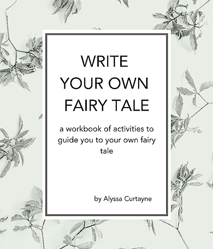 Write Your Own Fairy Tale: A workbook of activitie... - CraveBooks