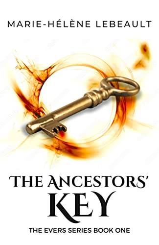 The Ancestors' Key (The Evers Series Book 1)