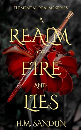 A Realm Of Fire And Lies