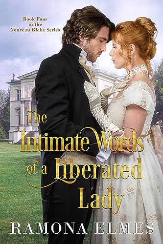 The Intimate Words of a Liberated Lady (The Nouveau Riche Series Book 4)