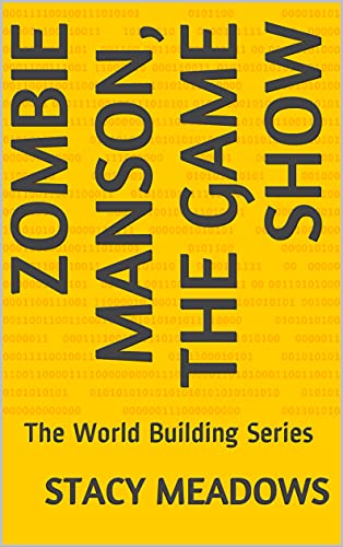 Zombie Manson, The Game Show: The World Building S... - CraveBooks