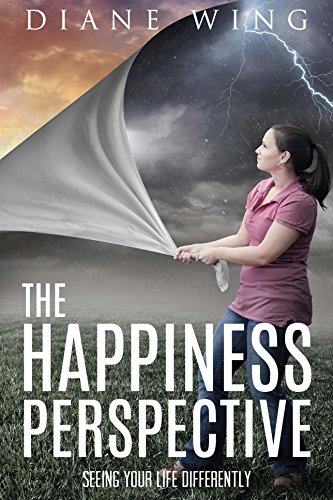 The Happiness Perspective: Seeing Your Life Differently