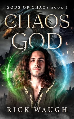 Chaos God: The Gods of Chaos Book 3