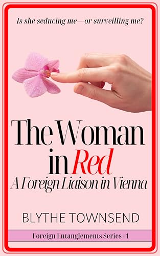 The Woman in Red: A Foreign Liaison in Vienna