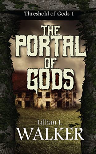 The Portal of Gods (Threshold of Gods Book 1)