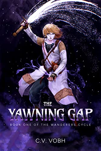 The Yawning Gap (The Wanderers Cycle Book 1)