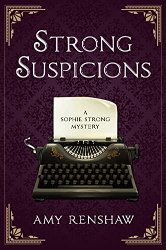 Strong Suspicions: A Sophie Strong Mystery - CraveBooks