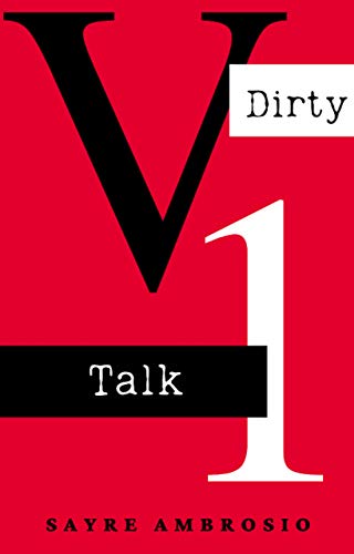 Dirty Talk: Volume 1 - CraveBooks